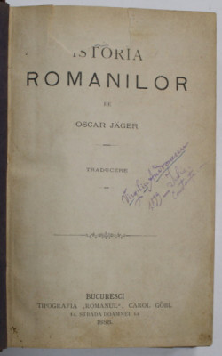 ISTORIA ROMANILOR de OSCAR JAGER , 1885, LEGATURA VECHE foto
