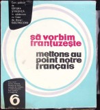 Disc vinil, LP. SA VORBIM FRANTUZESTE. SETBOX 6 DISCURI VINIL-IRINA ELIADE, TEODORA CRISTEA-278093