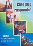 Cine stie raspunde! 1000 de intrebari din Biblie