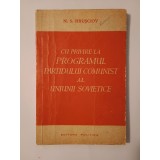 N. S. Hrușciov - Cu privire la programul Partidului Comunist al Uniunii Sovietice