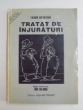 TRATAT DE INJURATURI de TUDOR OCTAVIAN * PREZINTA HALOURI DE APA
