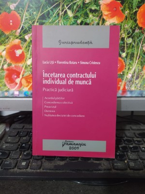 Uță, Rotaru și Cristescu, &amp;Icirc;ncetarea contractului individual de muncă, 2009, 097 foto