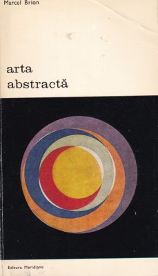 Marcel Brion - Arta abstracta foto