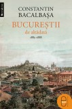 Bucurestii de altadata III (1884-1888) ( pdf ) - LibHumanitas