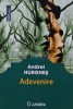 Adevenire - Andrei Hurghis, 2022, Junimea, 82 pagini, brosata - Poezie romaneasca