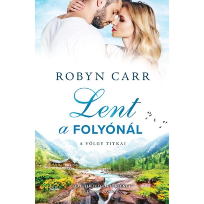 Lent a foly&oacute;n&aacute;l - Robyn Carr