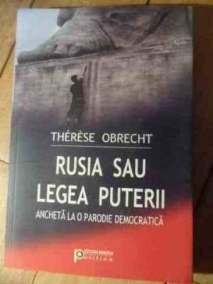 Rusia Sau Legea Puterii - Therese Obrecht ,530923 foto