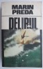 Delirul - Marin Preda, Roman Beletristica