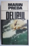 Delirul - Marin Preda, Roman Beletristica