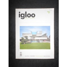 IGLOO. REVISTA DE HABITAT si ARHITECTURA, NR. 115-116, IULIE-AUGUST 2011