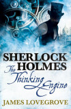 Sherlock Holmes - The Thinking Engine
