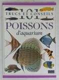 101 TRUCS ET CONSEILS , No.19 : POISSONS D &#039;AQUARIUM , 1996