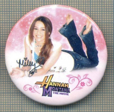 Y 1176 INSIGNA - HANNAH MONTANA - PENTRU COLECTIONARI foto