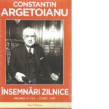 Insemnari zilnice. Volumul 3. 1 iulie - 31 decembrie 1937 - Constantin Argetoianu