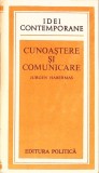 CUNOASTERE SI COMUNICARE-JURGEN HABERMAS-350548