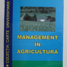 MANAGEMENT IN AGRICULTURA de LIVIU SAMBOTIN , 2002 , DEDICATIE *