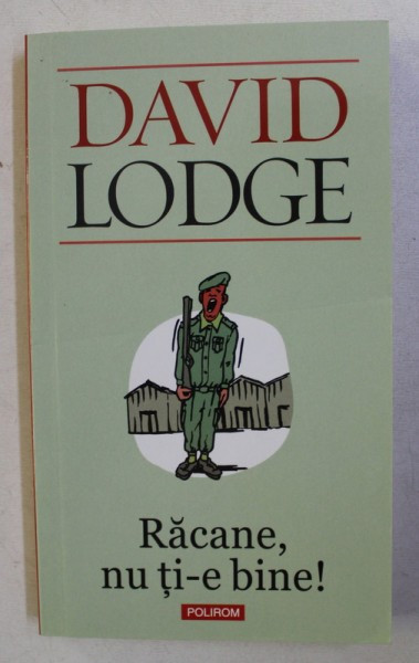 RACANE , NU TI-E BINE ! de DAVID LODGE , 2013