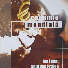 ECONOMIE MONDIALA-ION IGNAT, SPIRIDON PRALEA