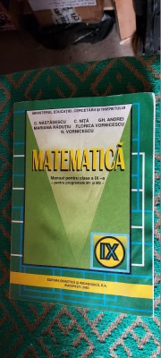 MATEMATICA CLASA A IX A PENTRU PROGRAMELE M1SI M2 NASTASESCU , VORNICESCU foto