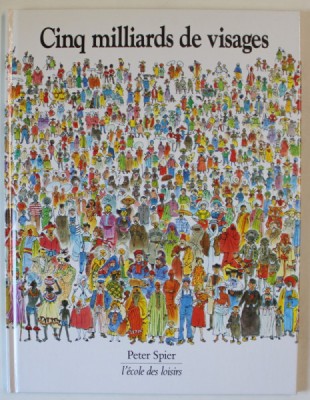 CINQ MILLIARDS DE VISAGES par PETER SPIER , 1981 foto