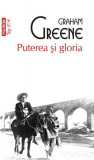 Puterea şi gloria (Top 10+) - Paperback brosat - Graham Greene - Polirom