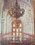 The Great Palace of the Moscow Kremlin - album de arta