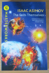 The Gods Themselves - Isaac Asimov (SF Masterworks) foto