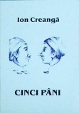 Ion Creanga - Cinci paini
