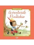 Aventurile lui Pinocchio. Povesti de Aur/Carlo Collodi, Cristina Donovici
