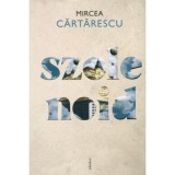Szolenoid - Mircea Cartarescu