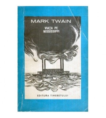 Mark Twain - Viata pe Mississippi - 120053 foto