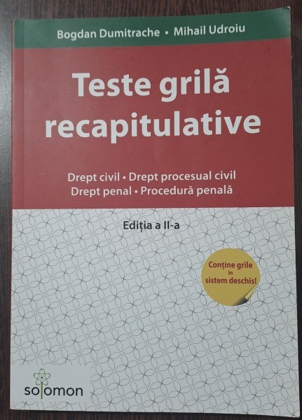 Teste grila recapitulative. Drept civil drept procesual civil, drept penal, procedura penala - Bogdan Dumitrache