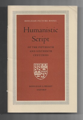 Humanistic Script of the XVth and XVIth centuries, Bodleian Library, 1960 foto