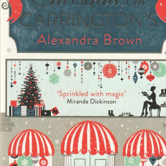 ALEXANDRA BROWN - CHRISTMAS AT CARRINGTON'S ( IN ENGLEZA )