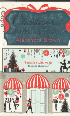 ALEXANDRA BROWN - CHRISTMAS AT CARRINGTON&amp;#039;S ( IN ENGLEZA ) foto