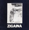 Zigaina. Opera grafica
