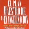 Plan Maestro de La Evangelizacion, El: The Master Plan of Evangelism