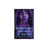 The Black Girl Survives in This One: Horror Stories