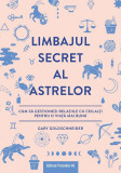 Limbajul secret al astrelor | Gary Goldschneider, Paralela 45