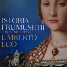 Istoria frumusetii editie ingrijita de Umberto Eco