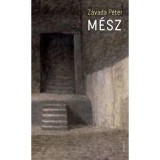 M&Eacute;SZ - Z&aacute;vada P&eacute;ter