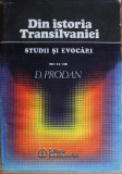 D. Prodan - Din Istoria Transilvaniei. Studii si Evocari