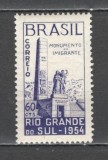 Brazilia.1954 Inaugurarea monumentului imigrantilor Caixas do Sul SB.406