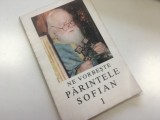 NE VORBESTE PARINTELE SOFIAN. EDITURA EPISCOPIEI ROMANULUI 1997