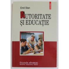 AUTORITATE SI EDUCATIE de EMIL STAN , 2018