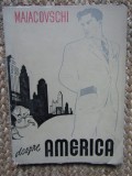 Maiacovschi - Despre America (Editia: 1950)