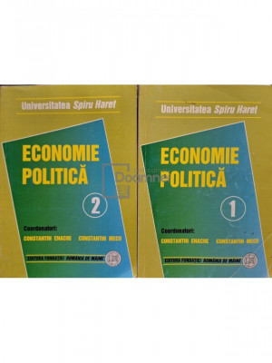 Constantin Enache - Economie politica, 2 vol. (editia 2007) foto