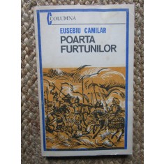 POARTA FURTUNILOR-EUSEBIU CAMILAR