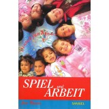 Spiel und Arbeit. Deutsch f&uuml;r Kinder