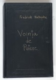 VOINTA DE PUTERE de FRIEDRICH NIETZSCHE , 1999 * EDITIE CARTONATA * MINIMA UZURA